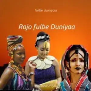 Rajo Fulbe Duniyaa